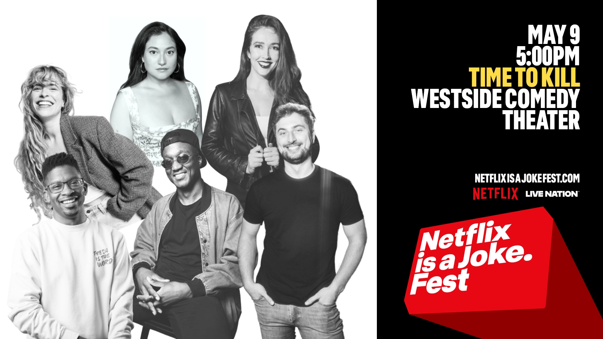 Netflix Is A Joke Presents: Time to Kill