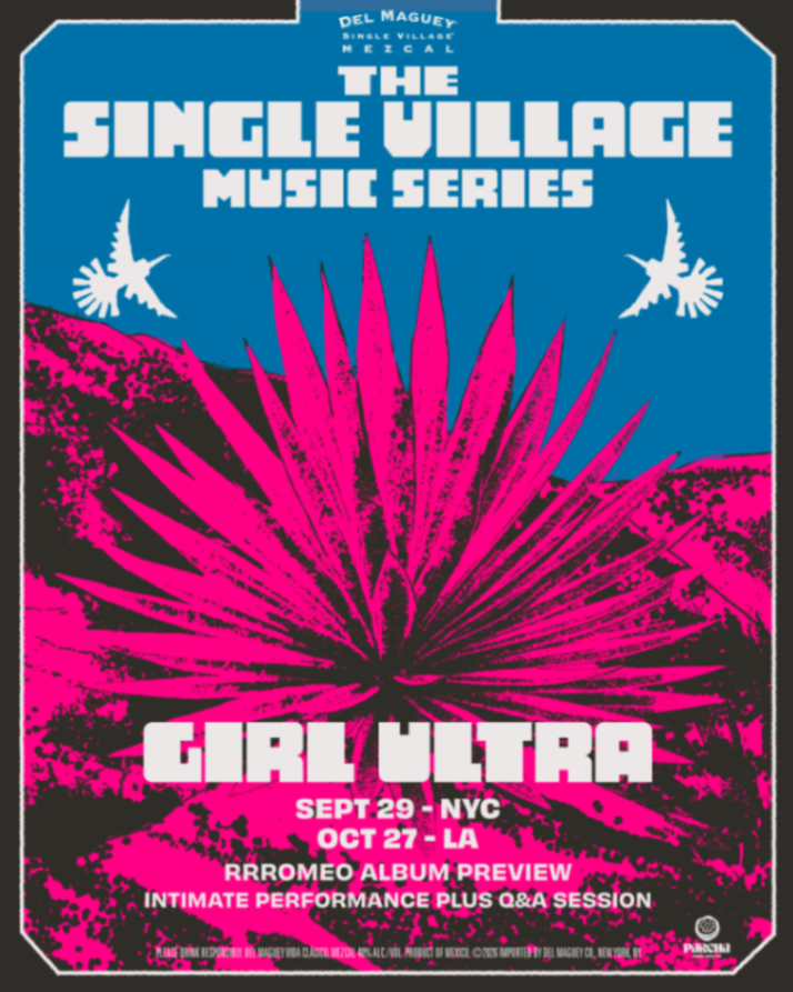 Del Maguey Single Village Music Series with Girl Ultra @ El Cid