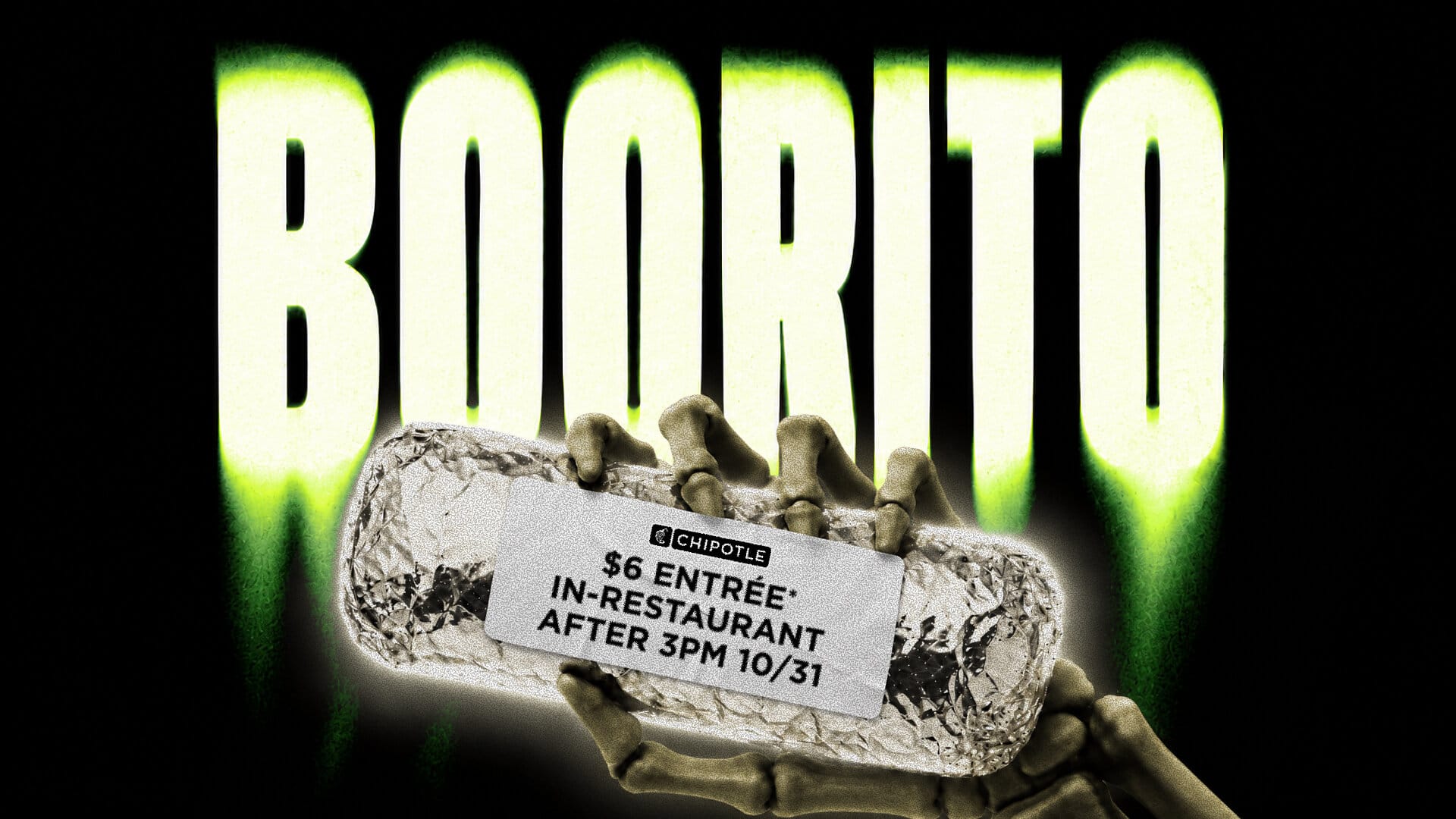 Chipotle’s Halloween Boorito promotion with a skeleton hand and burrito.