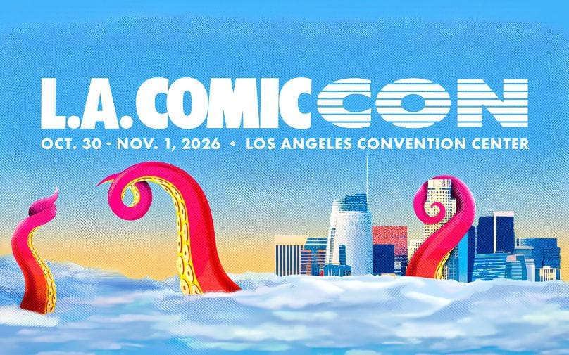 L.A. Comic Con artwork announces October 30 through November 1, 2026 at the Los Angeles Convention Center.